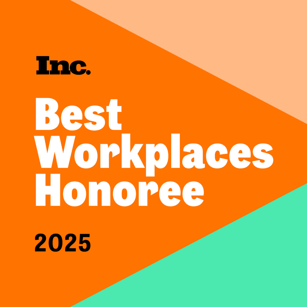 Graphic with bold text reading Inc. Best Workplaces Honoree 2025 on a background of orange, peach, and teal diagonal shapes.